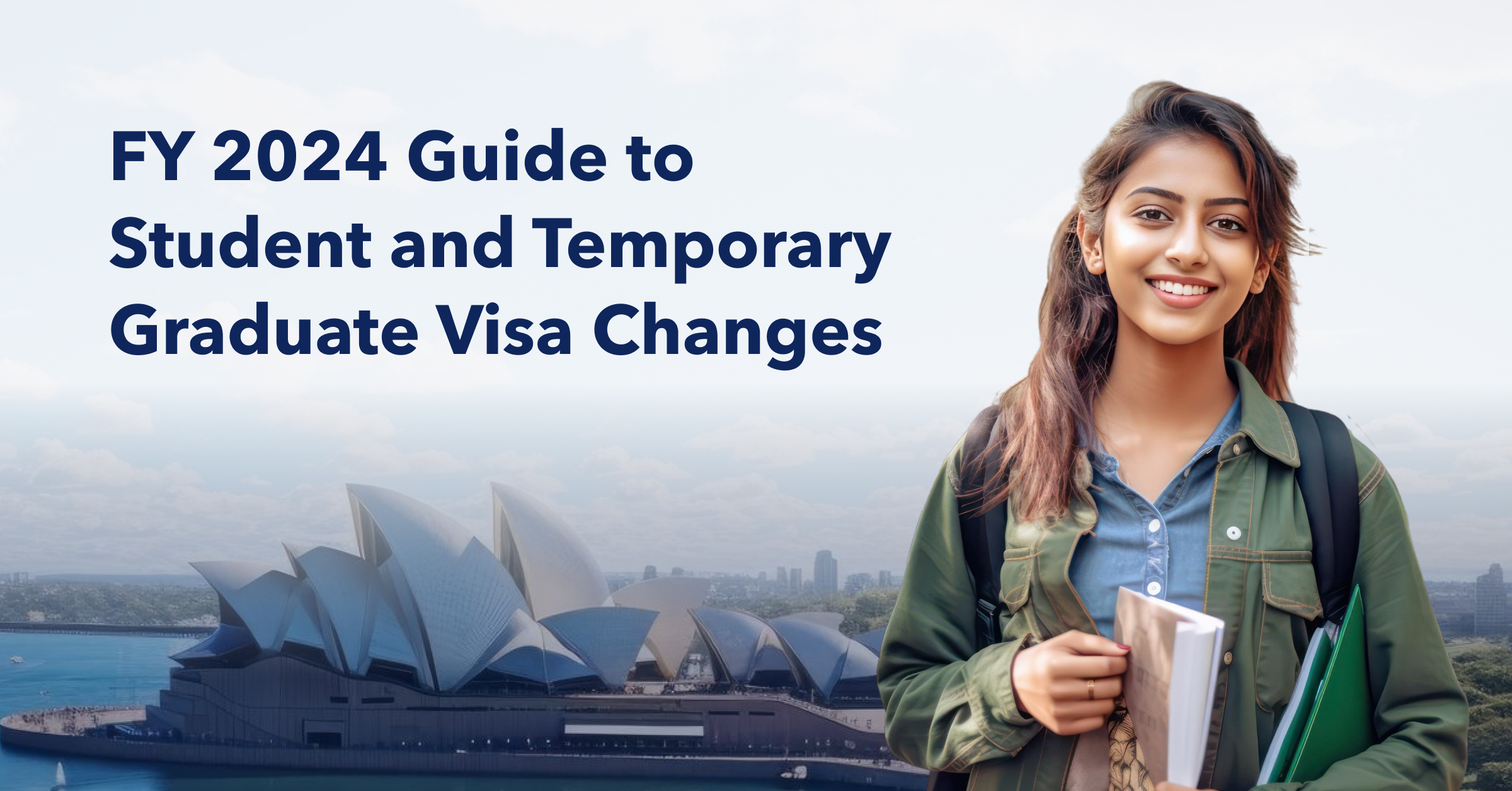 2024 Guide to Student and Temporary Graduate Visa Changes